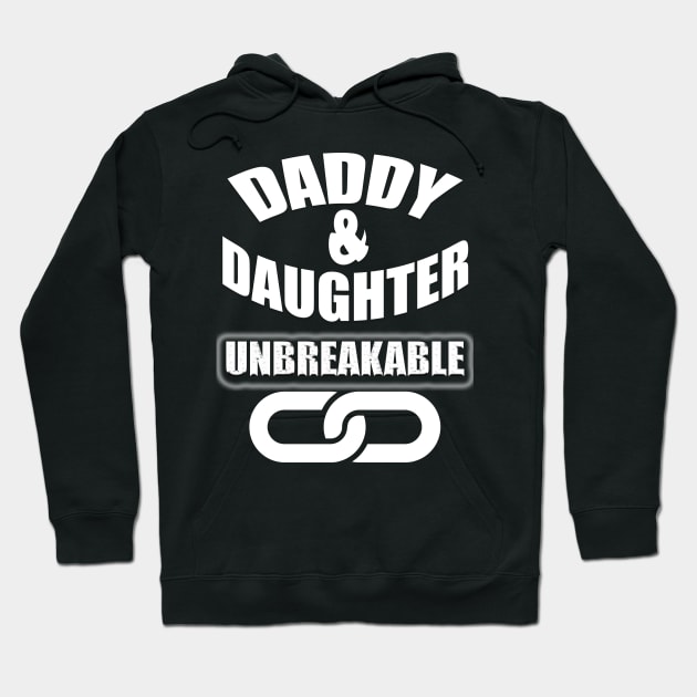 Daddy & Daughter , Unbreakable Hoodie by Bazzar Designs